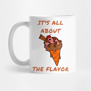 It's all about the flavour Mug